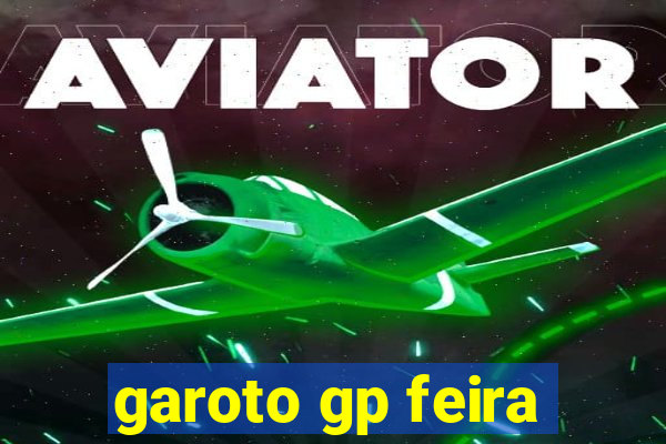 garoto gp feira